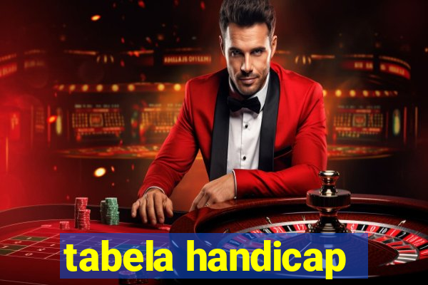 tabela handicap